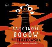 Samotność Bogów - audiobook Literackie Dorota Terakowska Rok wydania