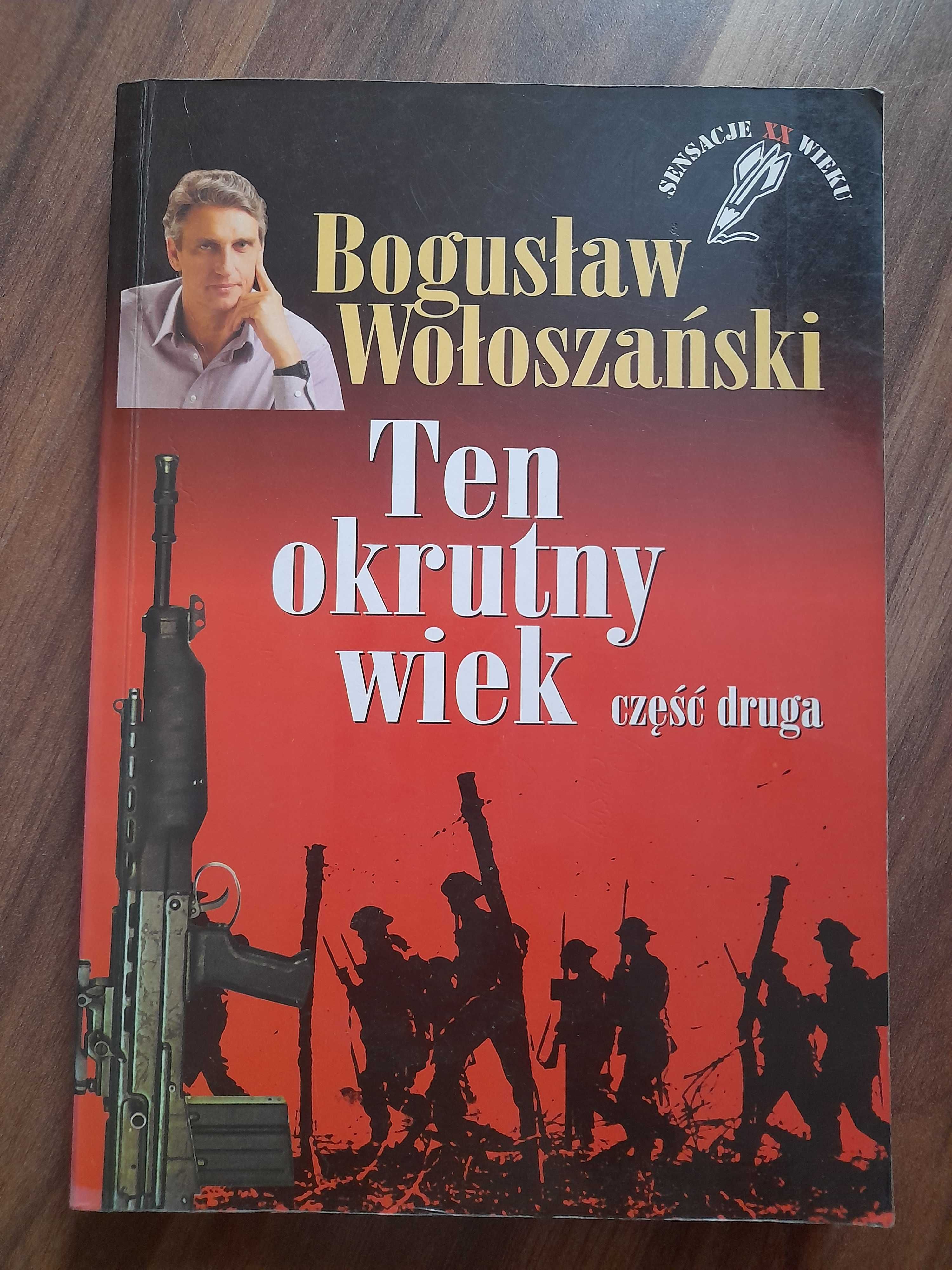 Ten okrutny wiek cz II Wołoszański