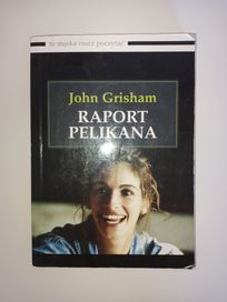 Raport Pelikana - John Grisham - 1992 wydanie - książka