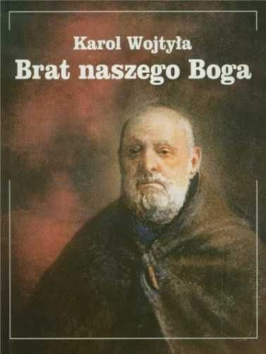 Brat naszego Boga - Karol Wojtyła