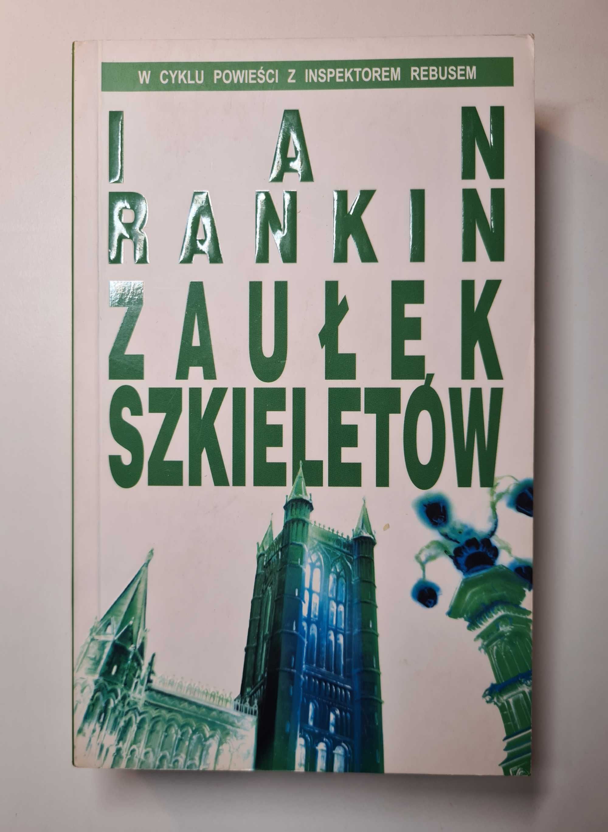 Ian Rankin - Zaułek szkieletów