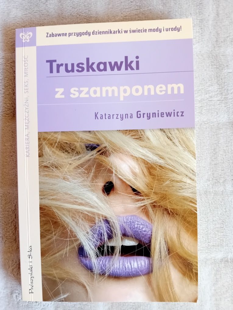 Truskawki z szamponem Katarzyna Gryniewicz