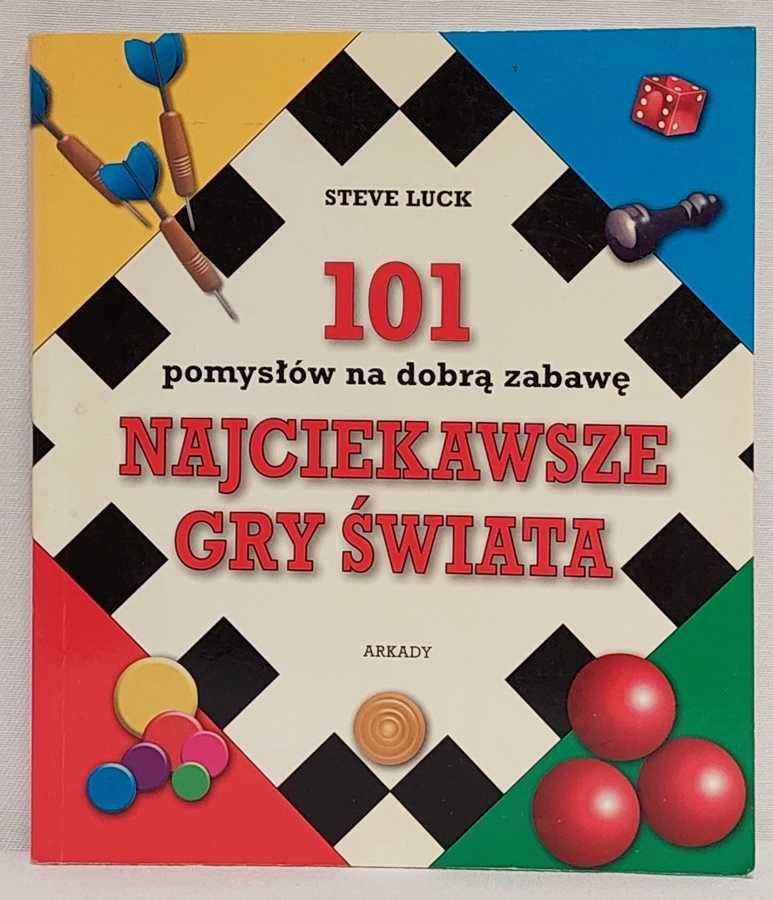 101 pomysłów na dobrą zabawę - Steve Luck - K8426