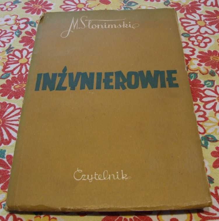 M. Słonimski - Inżynierowie 1951