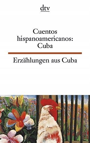 Erzählungen Aus Kuba. / Cuentos Hispanoamericanos