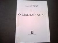 "O Malhadinhas" - Aquilino Ribeiro  (portes grátis)