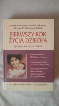 Książka Pierwszy rok życia dziecka. Poradnik dla matek i ojców