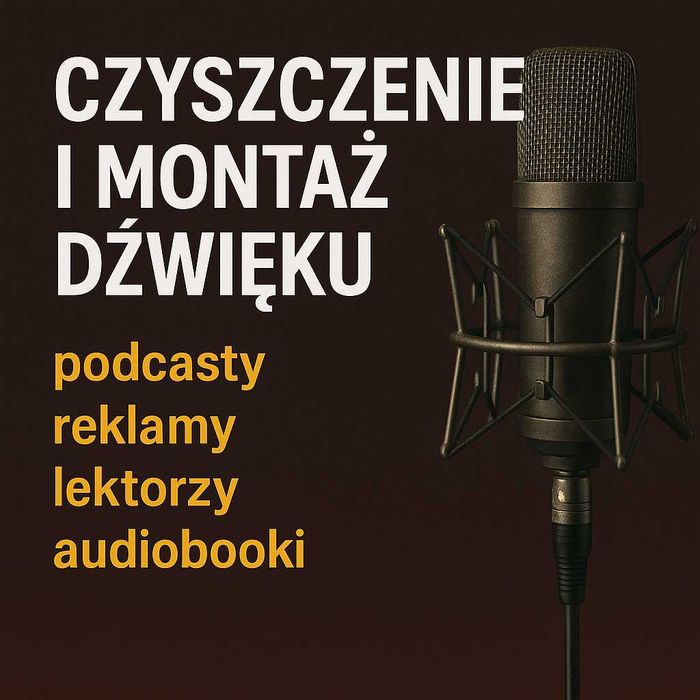 Czyszczenie i montaż dźwięku – podcasty, reklamy, lektorzy, audiobooki