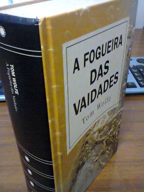 A Fogueira das Vaidades de Tom Wolfe