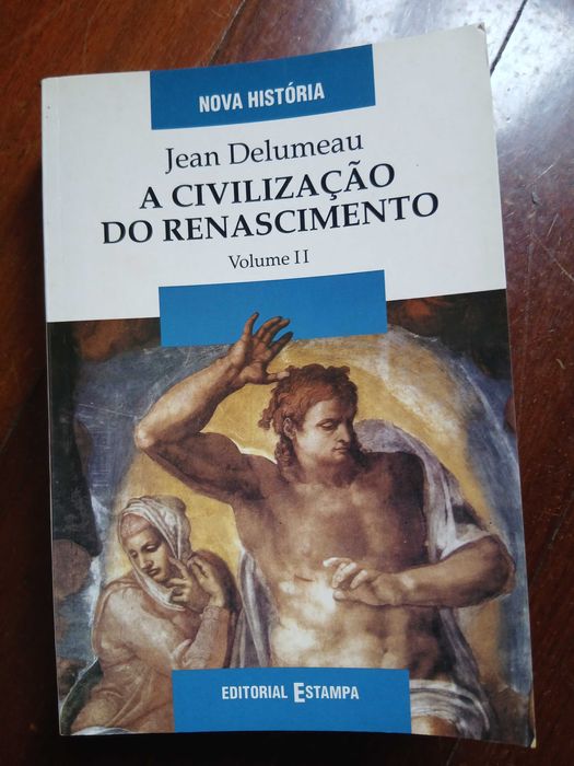 A civilização do renascimento - Jean Delumeau