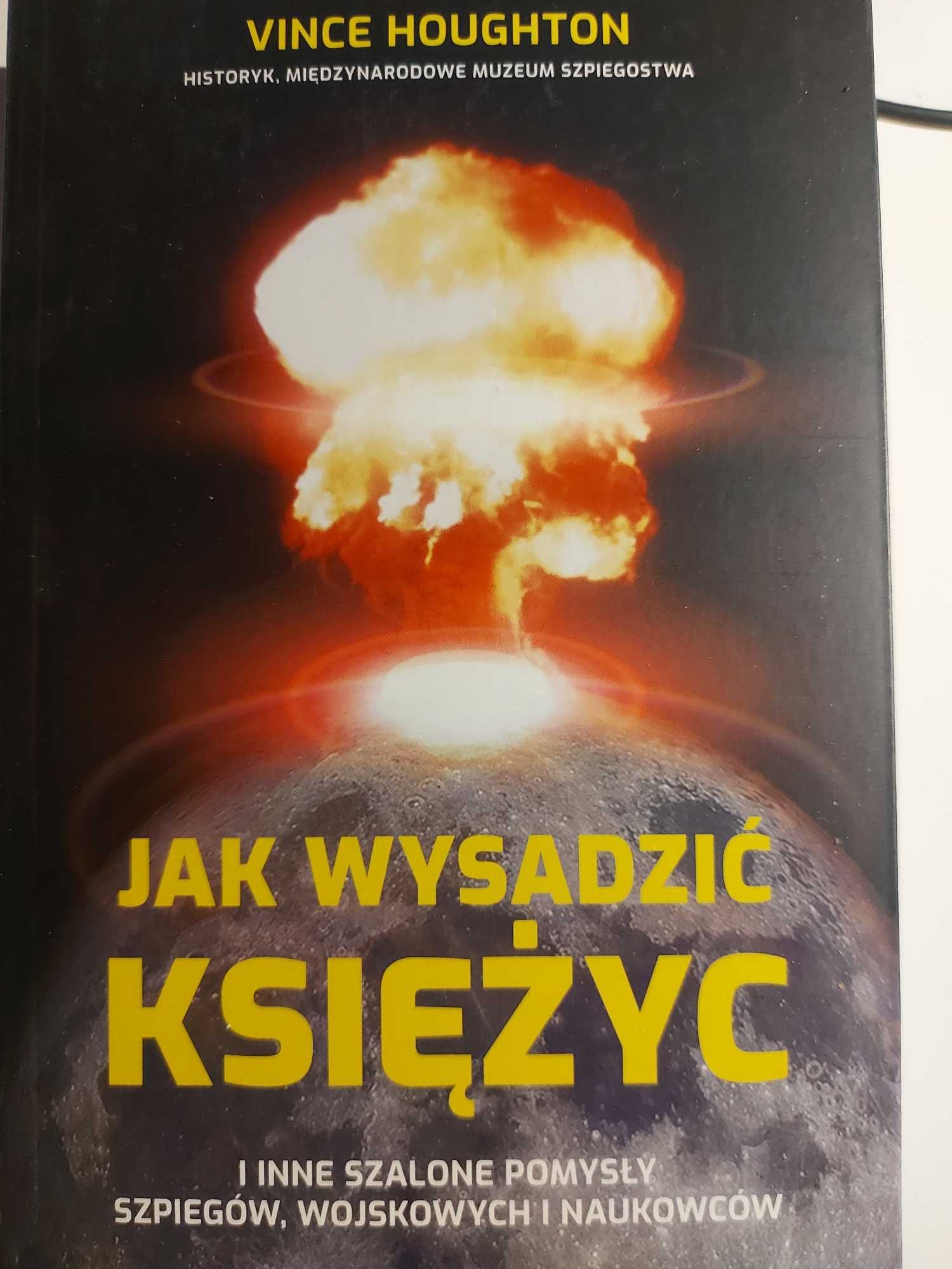 Jak Wysadzić Księżyc - Vince Houghton