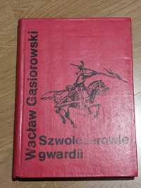 Szwoleżerowie gwardii - Wacław
Gąsiorowski | Książka