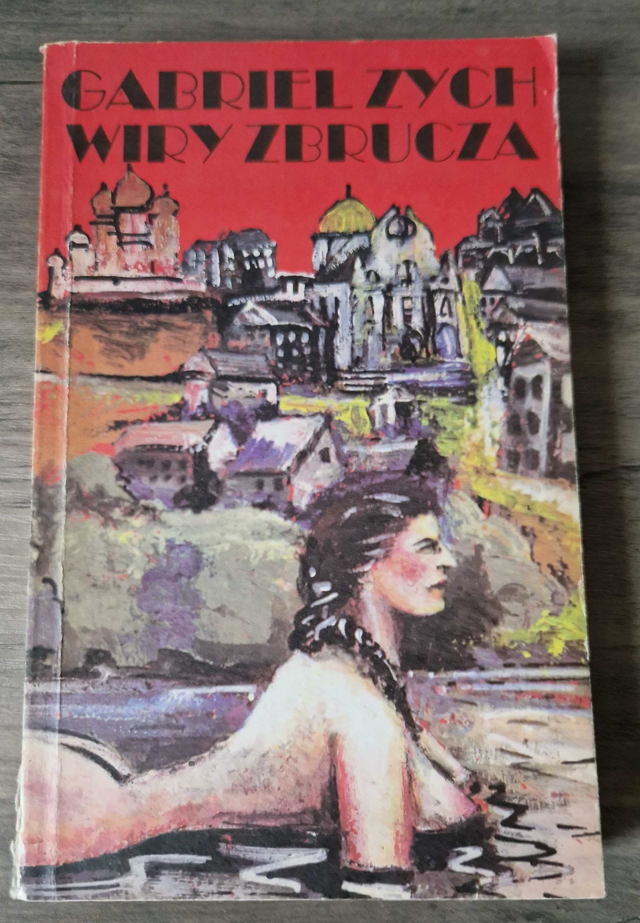 Wiry Zbrucza Gabriel Zych