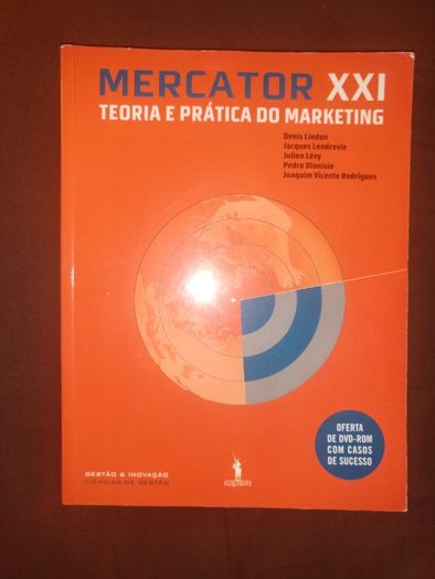 Mercator XXI - Teoria e Prática do Marketing - Denis Lindon