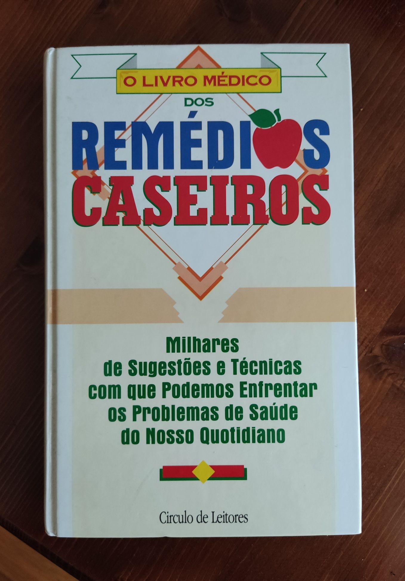 Livro dos remédios caseiros