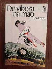 Hervé Bazin - De víbora na mão