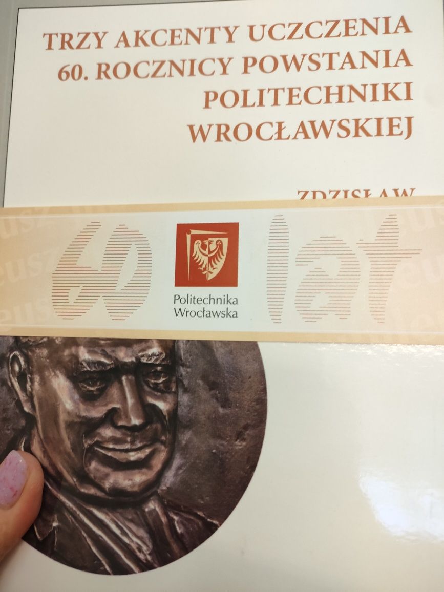 Trzy akcenty uczczenia 60. rocznicy powstania PWr
