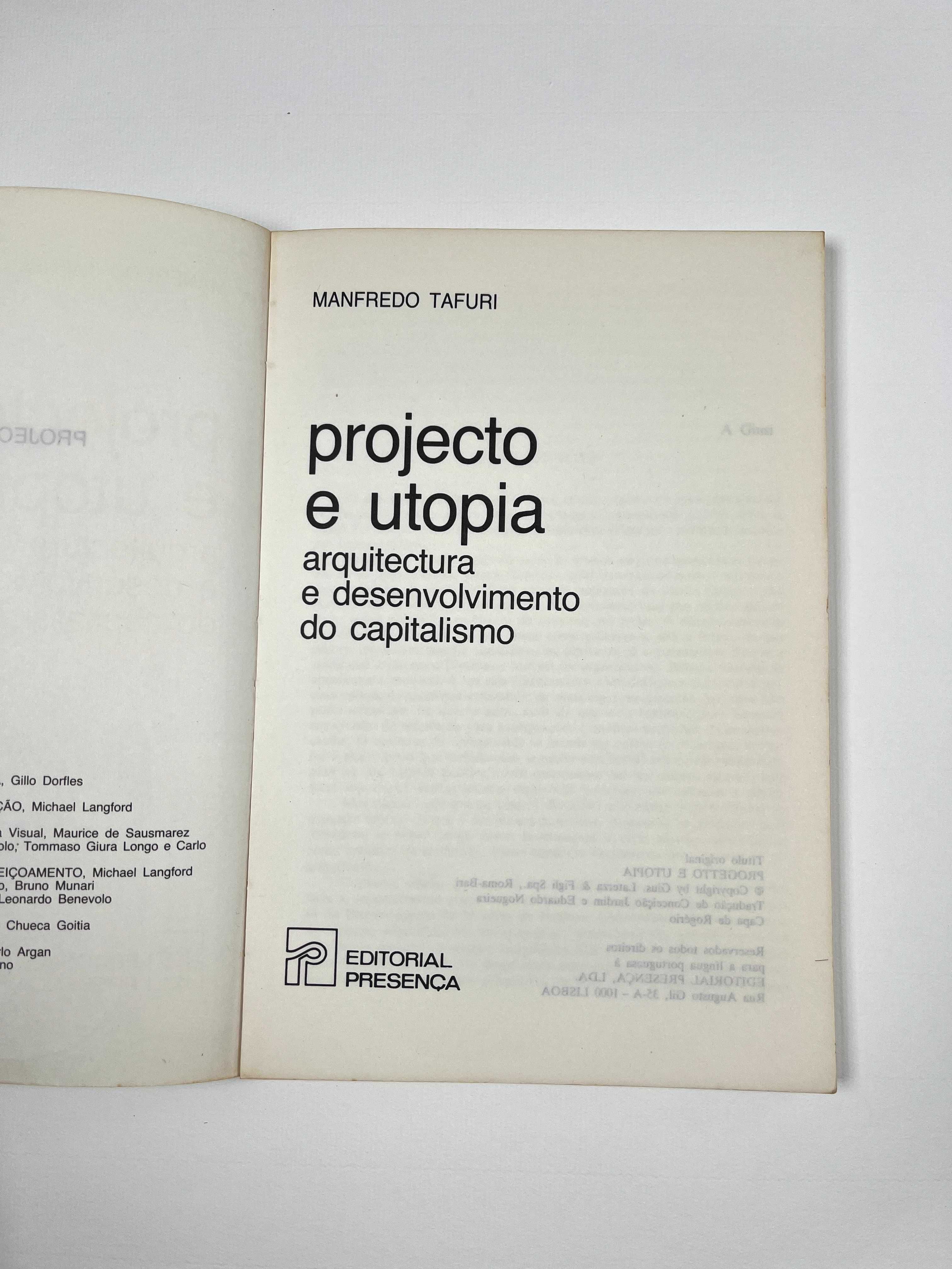 PROJECTO E UTOPIA MANFRDO TAFURI EDITORA:EDITORIAL PRESENÇA 1985