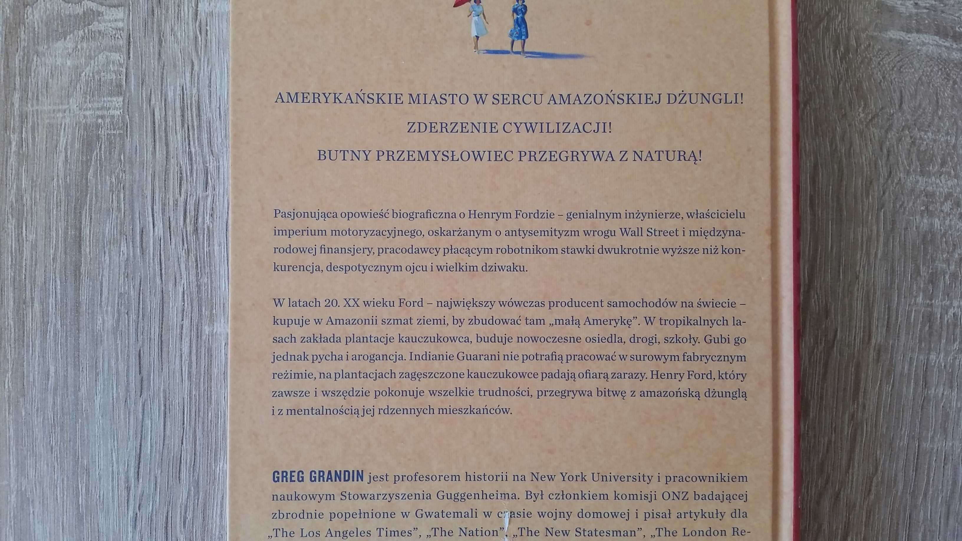 Fordlandia - Henry Ford i jego miasto-państwo w Amazońskiej dżungli