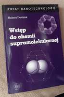 Wstęp do chemii supramolekularnej H.Dodziuk