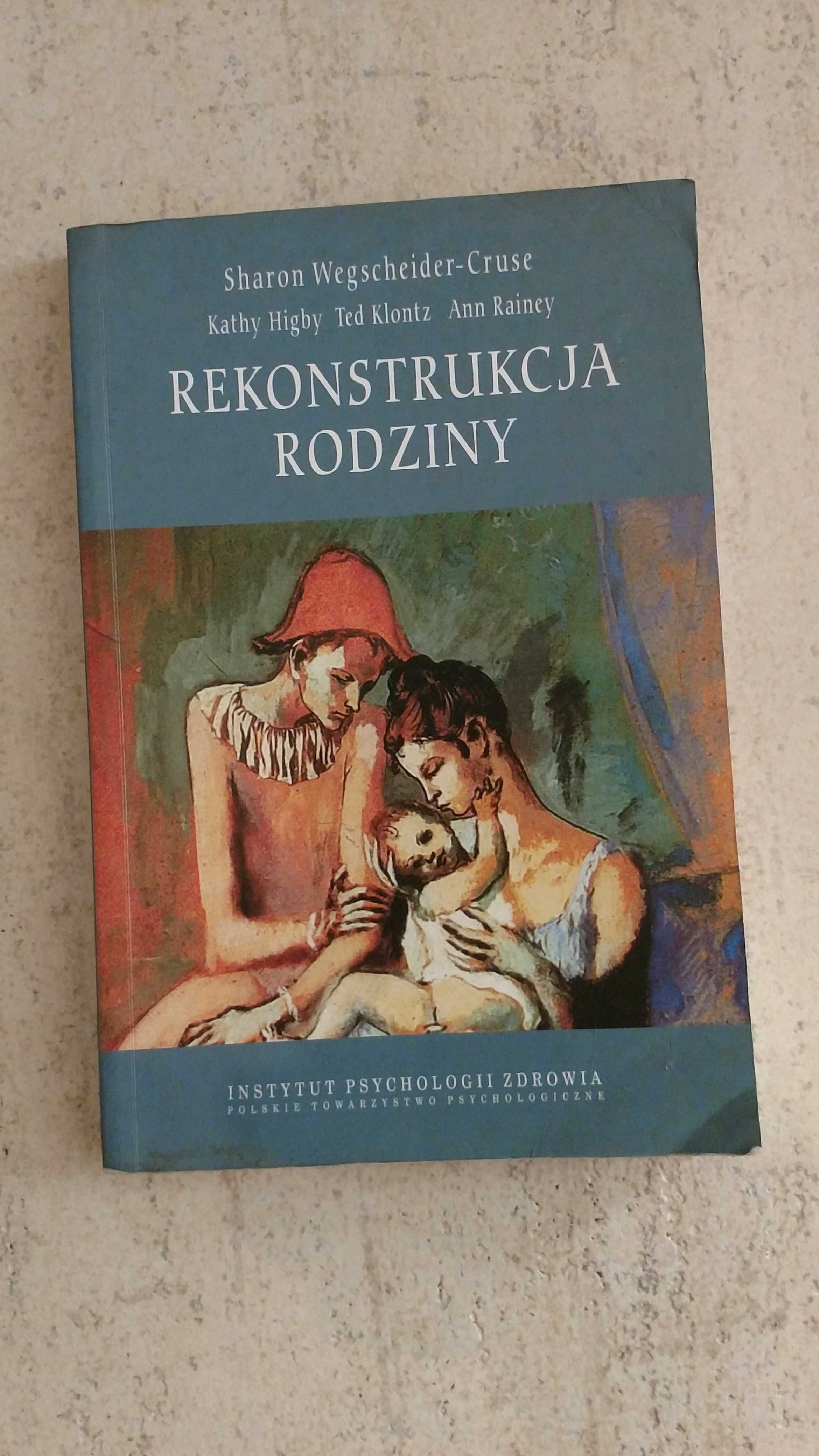 Rekonstrukcja rodziny.Model teatru życia Wegscheider-Cruse psychologia