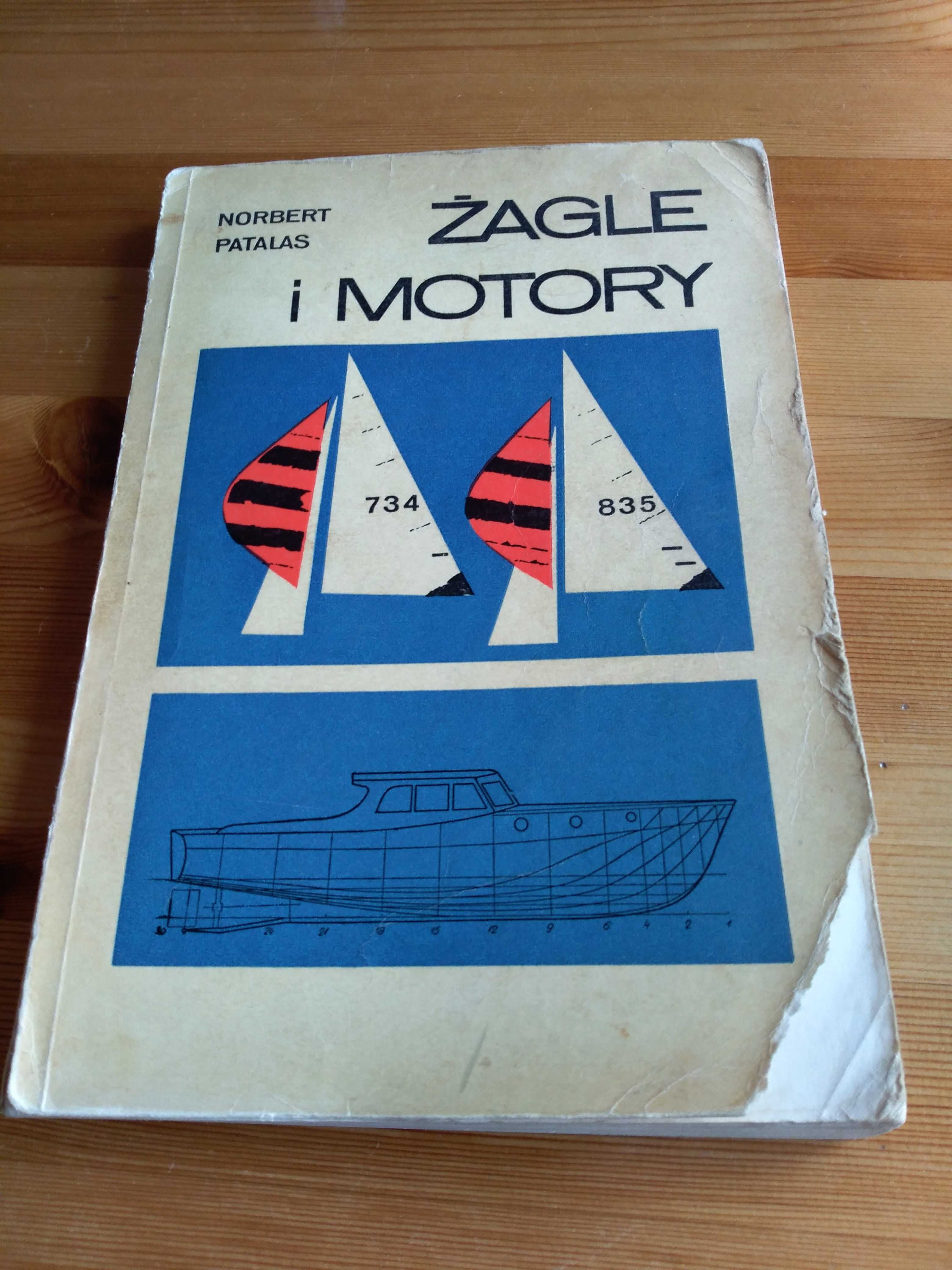 Książka PRL N. Patalas Żagle i motory z 1974