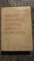 Między Pierwszą a Drugą Rzecząpospolitą, Dzieje Polski , wyd 1976