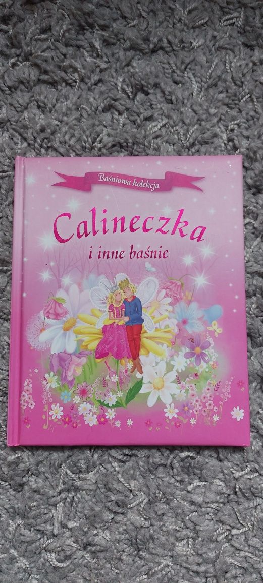 Lektura kl.I Książka "Calineczka " I inne baśnie