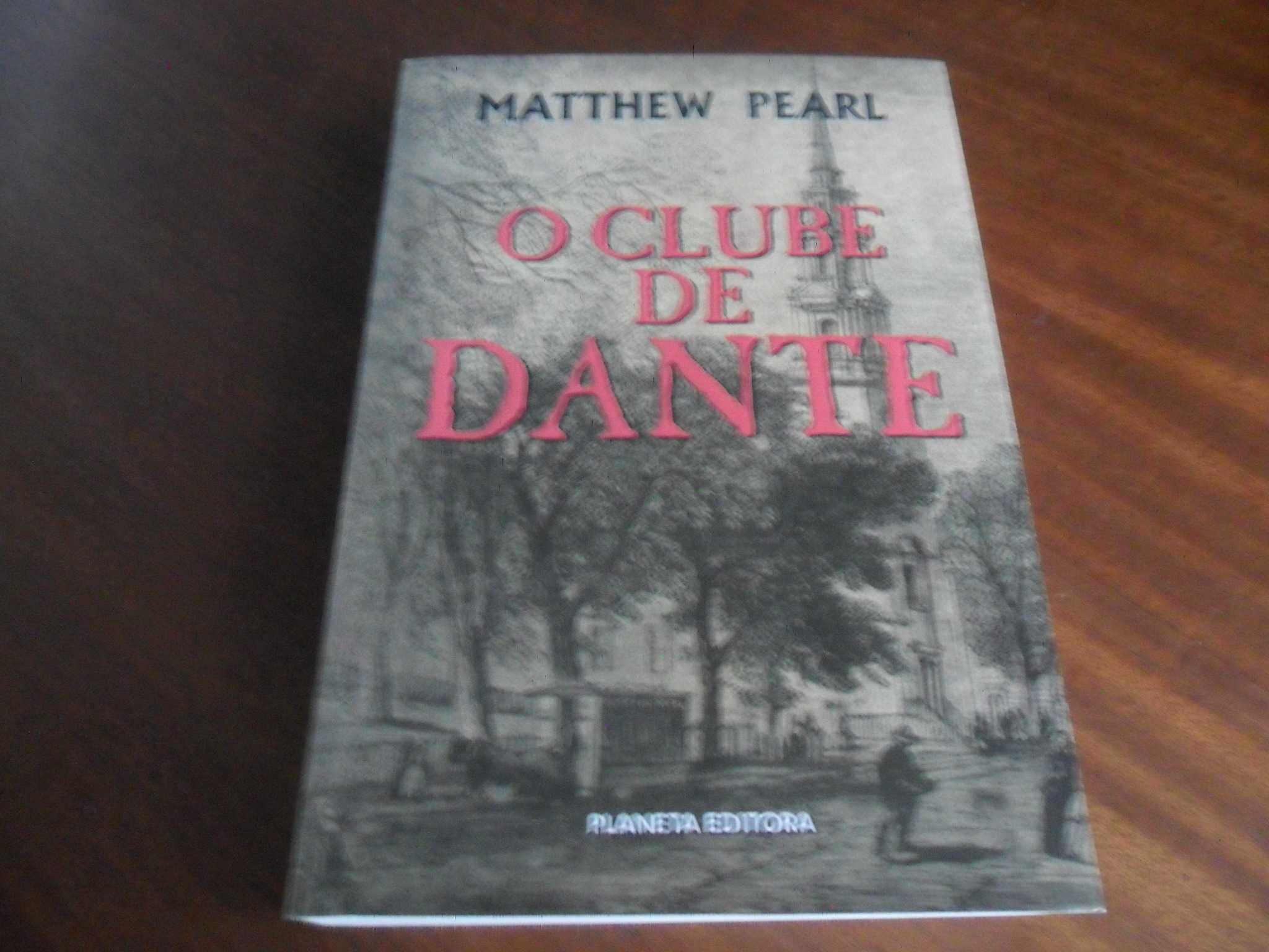 "O Clube de Dante" de Matthew Pearl - 1ª Edição de 2004