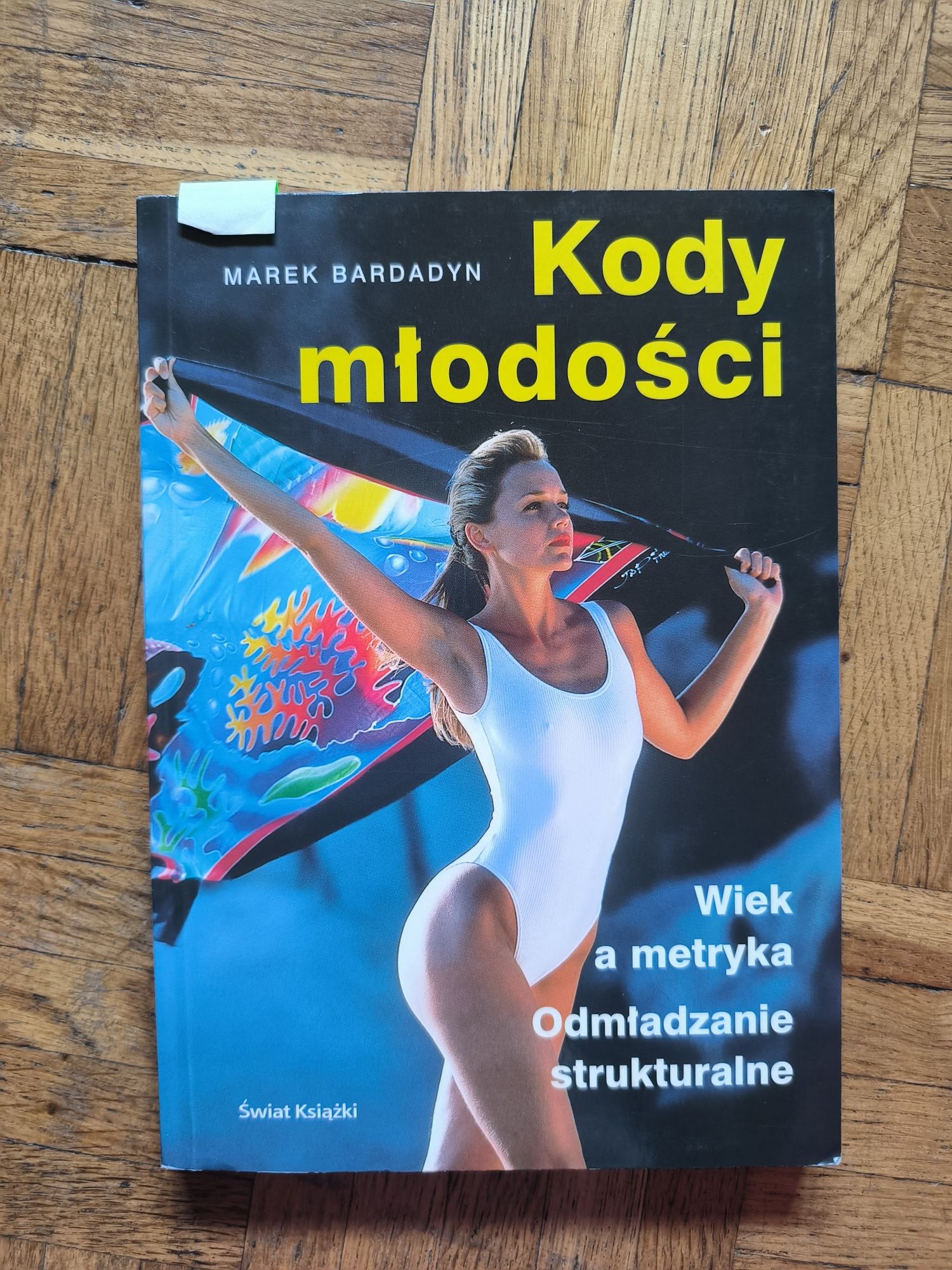 Kody młodości Marek Bardadyn