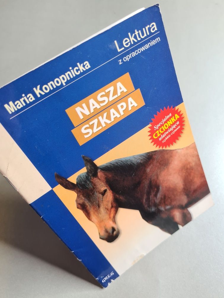 Nasza szkapa - Maria Konopnicka. Lektura z opracowaniem