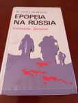 Kostantin Simonov - Os Vivos e os Mortos Epopeia na Rússia