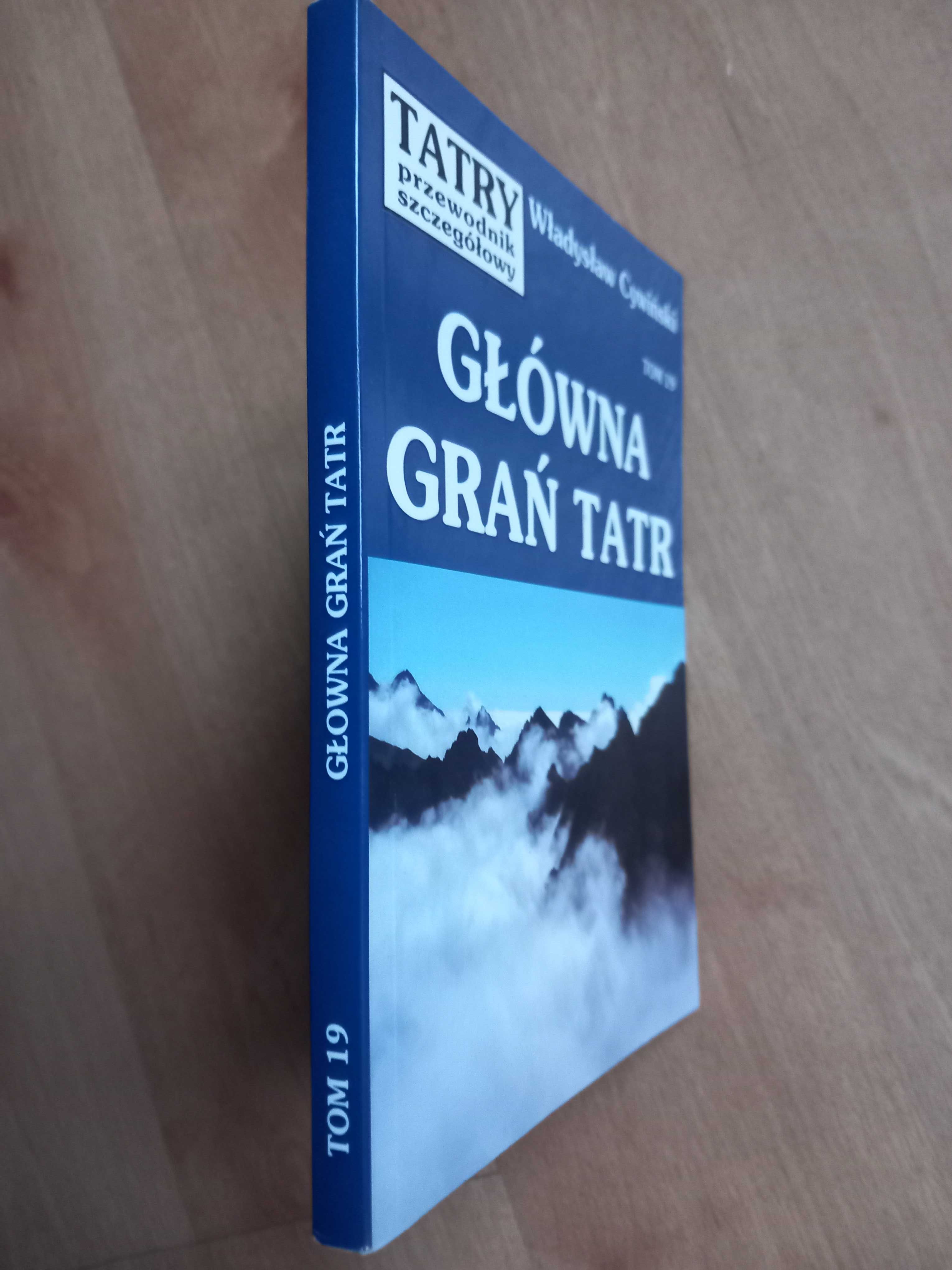 Główna grań Tatr Władysław Cywiński tom 19