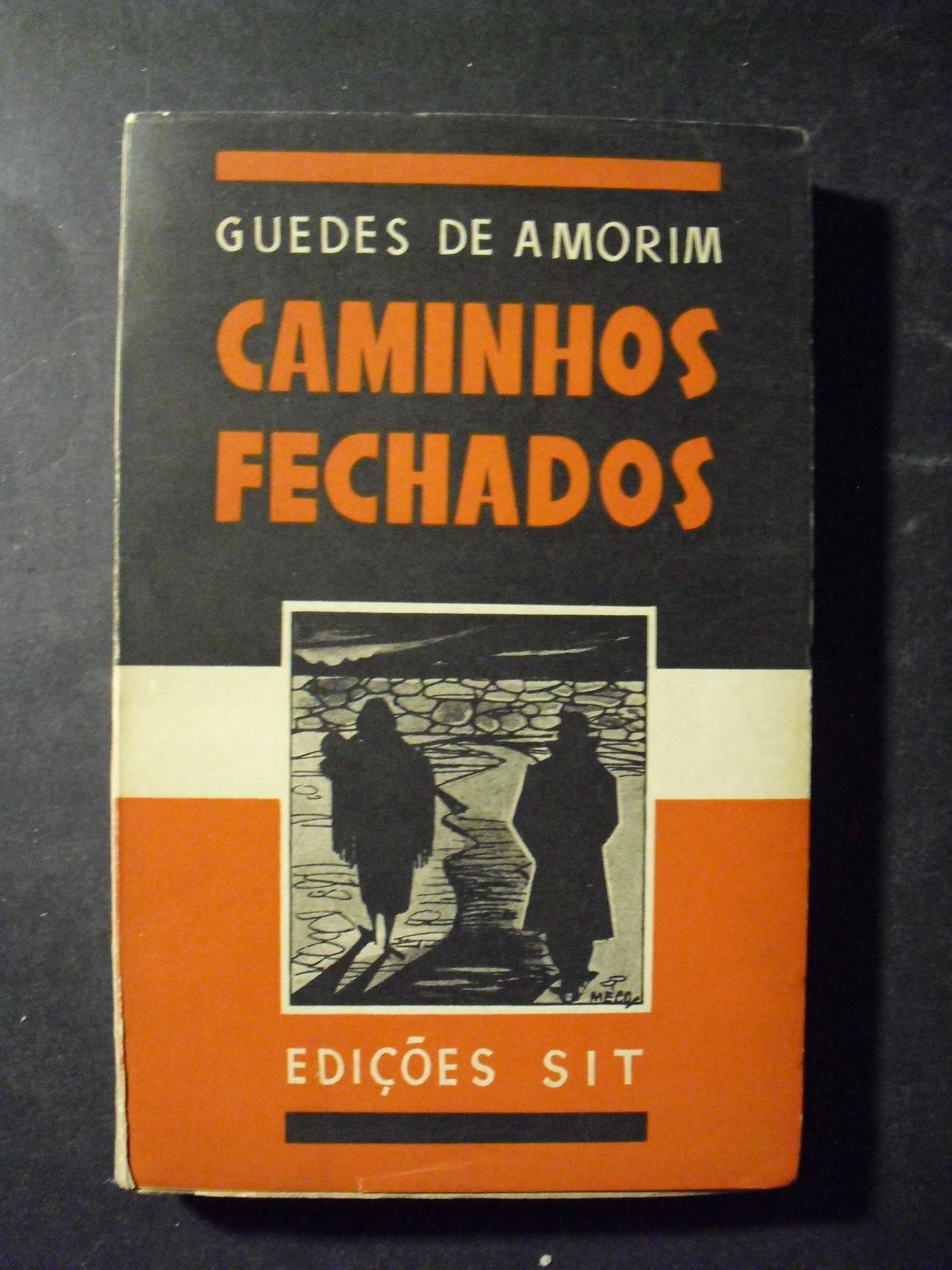 Amorim (Guedes de);Caminhos Fechados