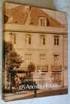Raro livro Companhia Geral de Crédito Predial Português. 125 anos