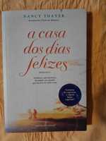 A casa dos dias felizes - Nancy Thayer