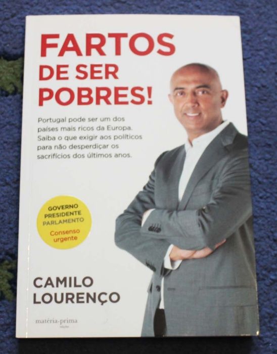 Fartos de ser pobres! de Camilo Lourenço