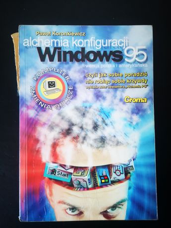 Alchemia konfiguracji Windows 95 - Paweł Koronkiewicz