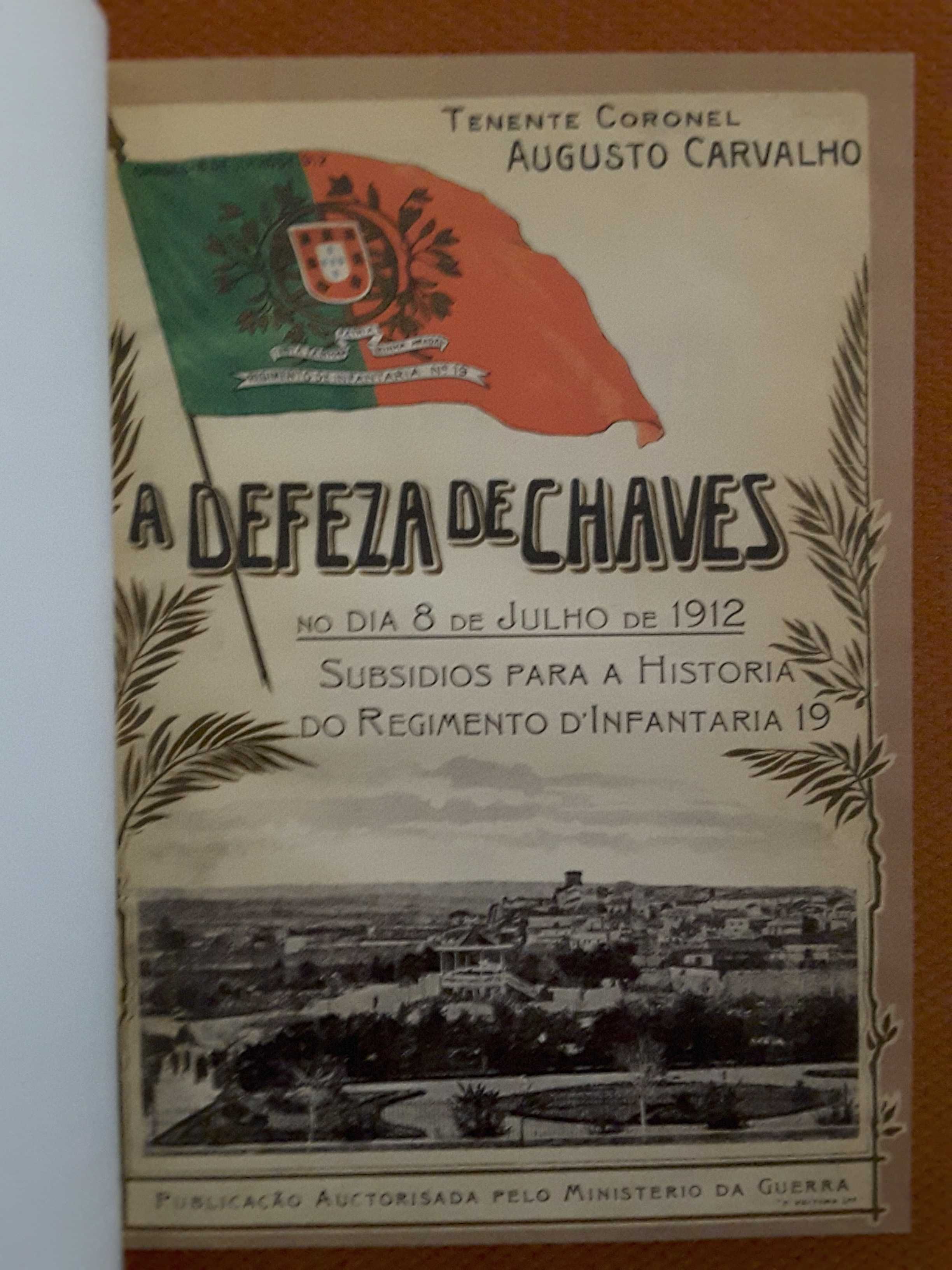 A Defesa e o Ataque a Chaves (1912) / Campanhas de África (1961/1974)