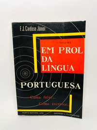 Em Prol da Língua Portuguesa 1 Volume - F. J. Cardoso