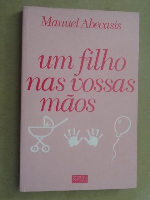 Um Filho nas Vossas Mãos (Rosa) de Manuel Abecasis - 1ª Edição