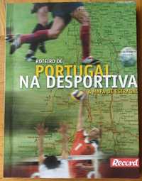 Livro Roteiro de Portugal na Desportiva & Mapa de Estradas do Record