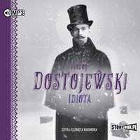 Idiota. Audiobook, Fiodor Dostojewski