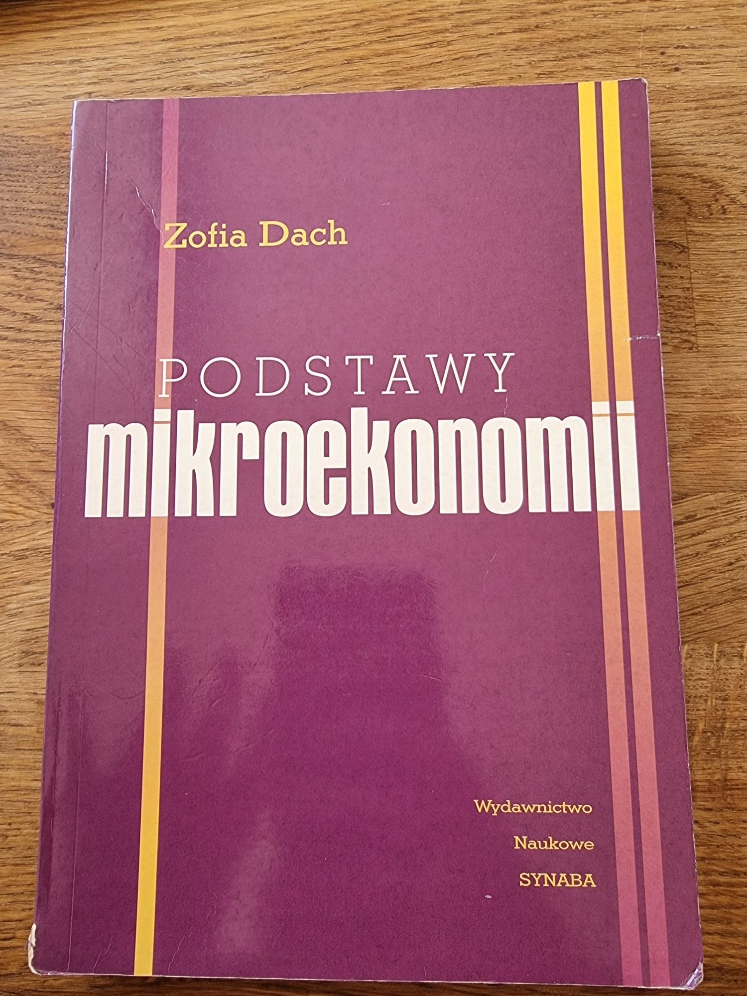 Podstawy mikroekonomii Zofia Dach