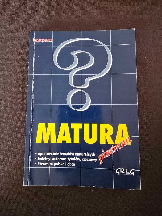 Matura pisemna - język polski - Dorota Stopka - Greg