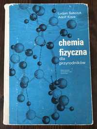 Chemia fizyczna dla przyrodnikow