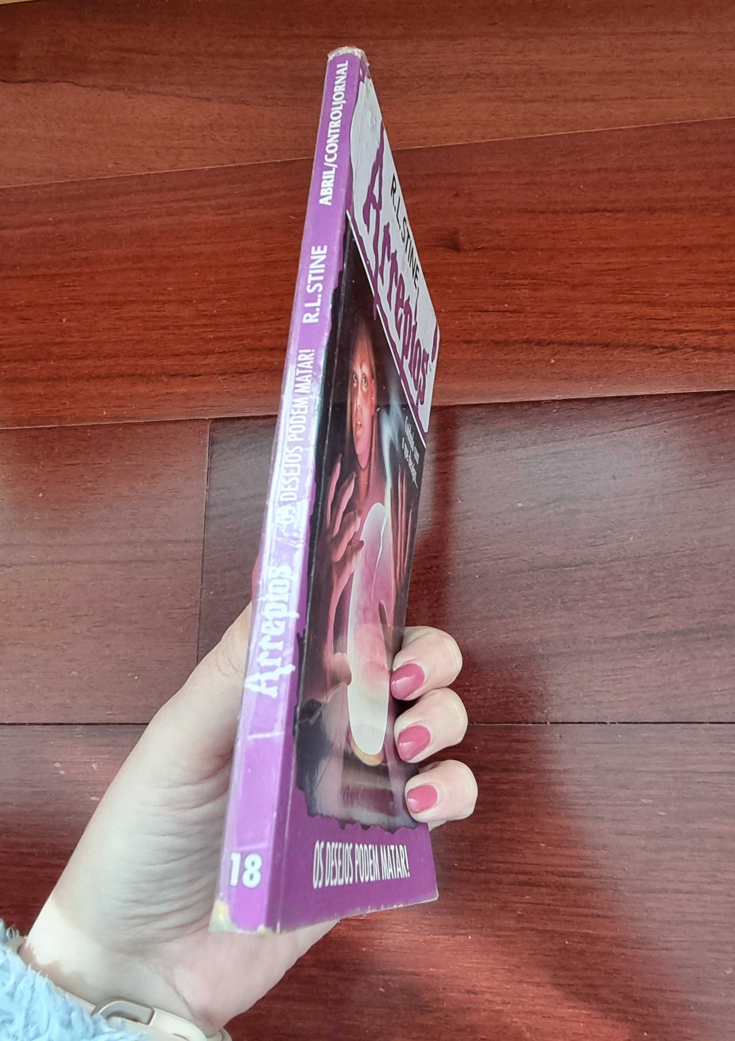 Livro "Arrepios - Os Desejos Podem Matar!" Vol. 18 de R. L. Stine