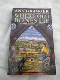 Ann Granger - Where old bones lie