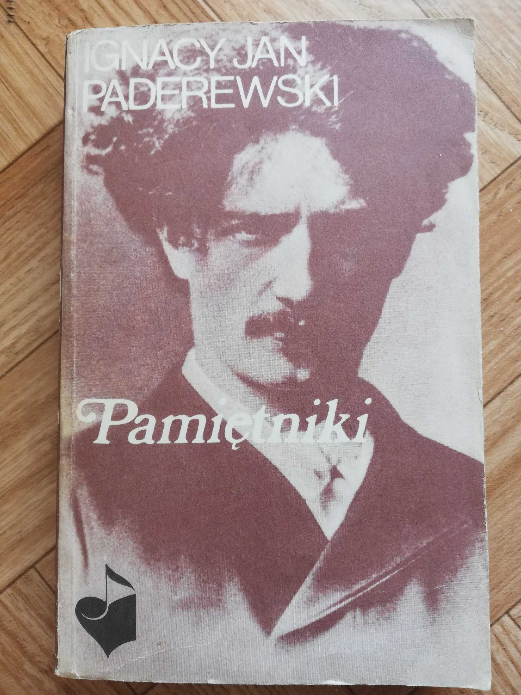 Ignacy Jan Paderewski: ,,Pamietniki"