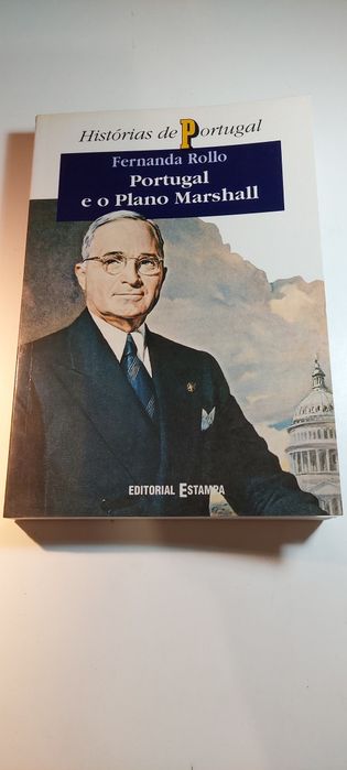 Portugal e o Plano Marshall - Fernanda Rollo